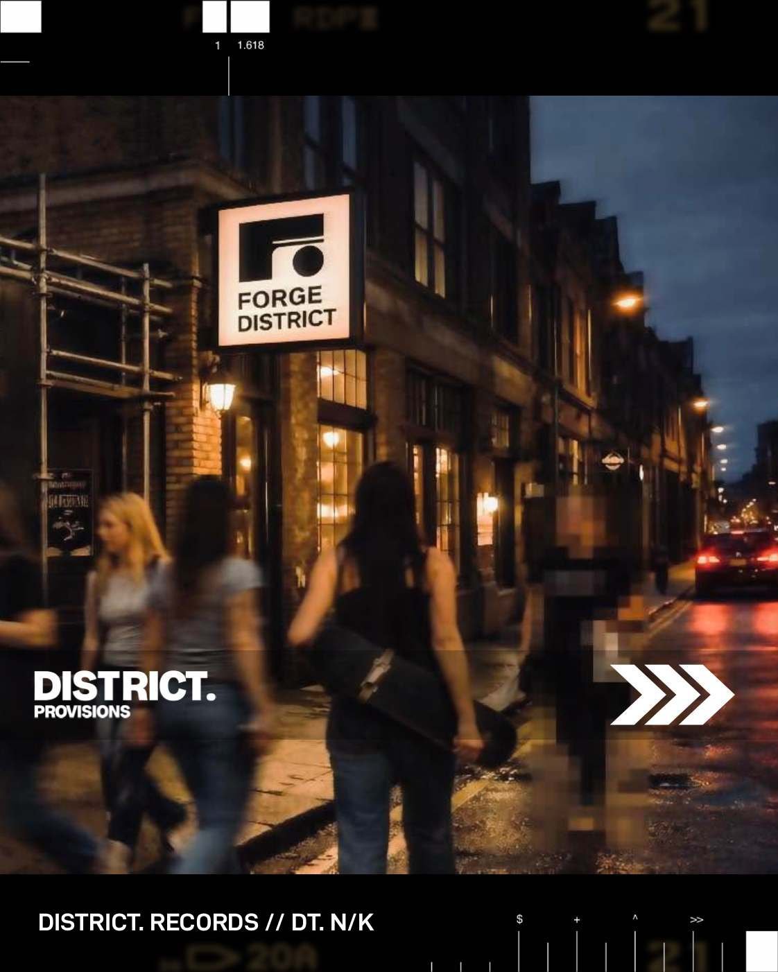 The DISTRICT. PROVISIONS graphic sits against the permanent scaffolding and hoarding at Forge District.